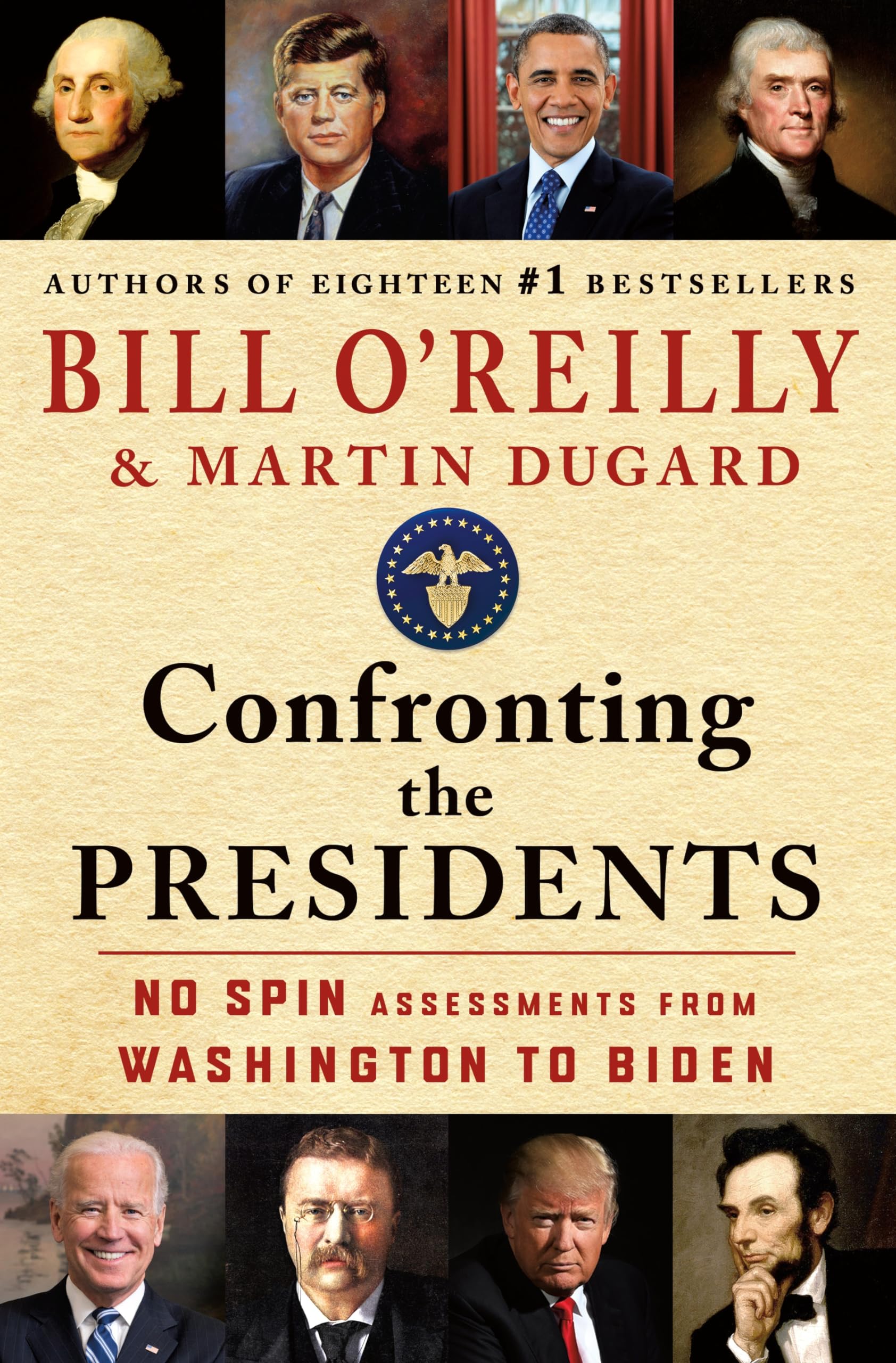 Confronting the Presidents: No Spin Assessments from Washington to Biden used book depot