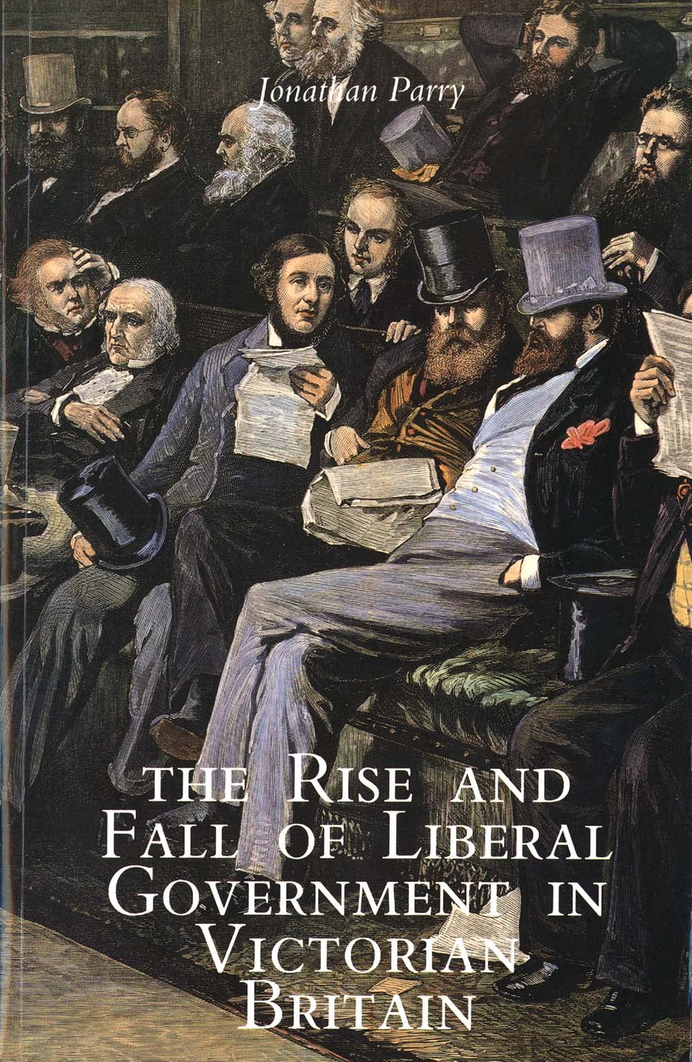 The Rise and Fall of Liberal Government in Victorian Britain used book depot