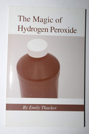 The Magic of Hydrogen Peroxide used book depot