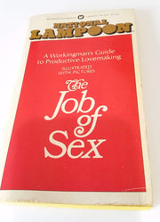 The Job of Sex: a Workingman's Guide to Productive Lovemaking used book depot