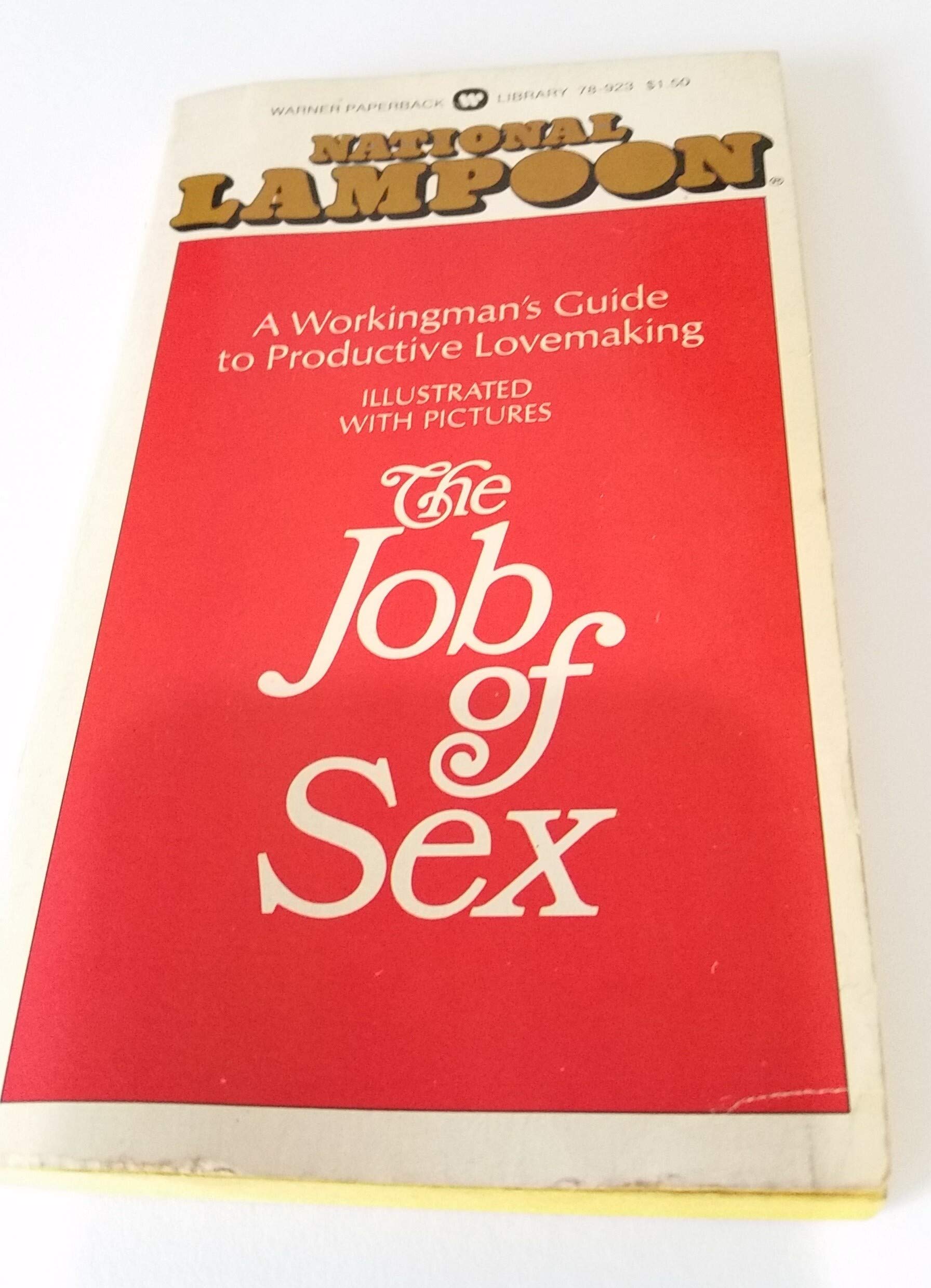 The Job of Sex: a Workingman's Guide to Productive Lovemaking used book depot