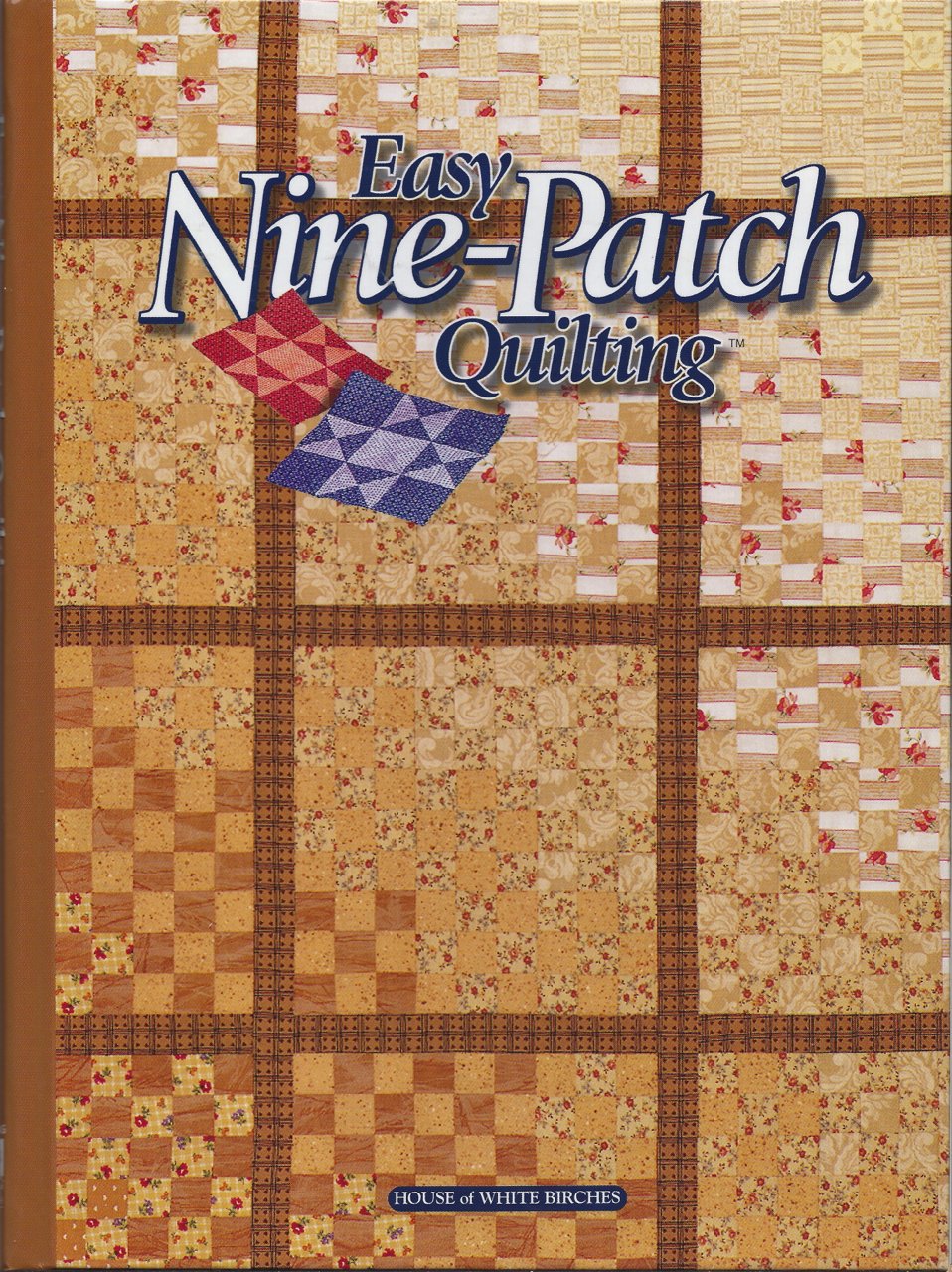 Easy Nine-Patch Quilting used book depot