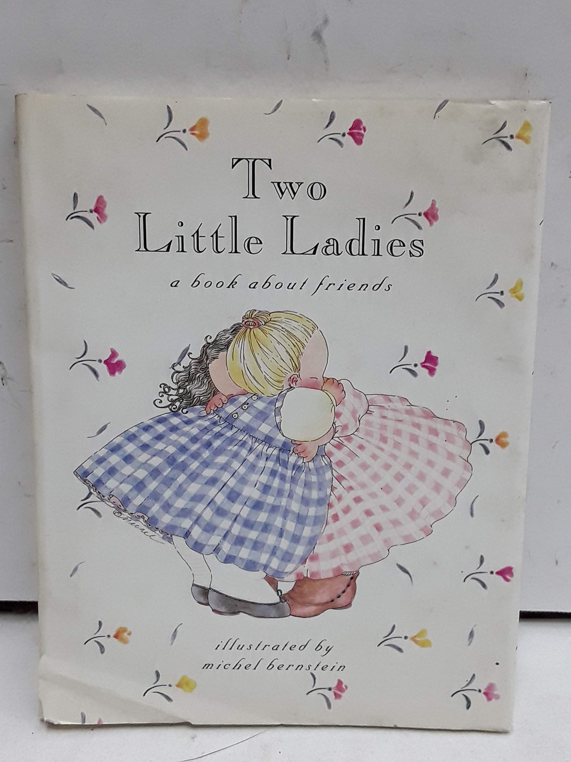 Two Little Ladies: A Book About Friends