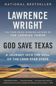 God Save Texas: A Journey into the Soul of the Lone Star State used book depot