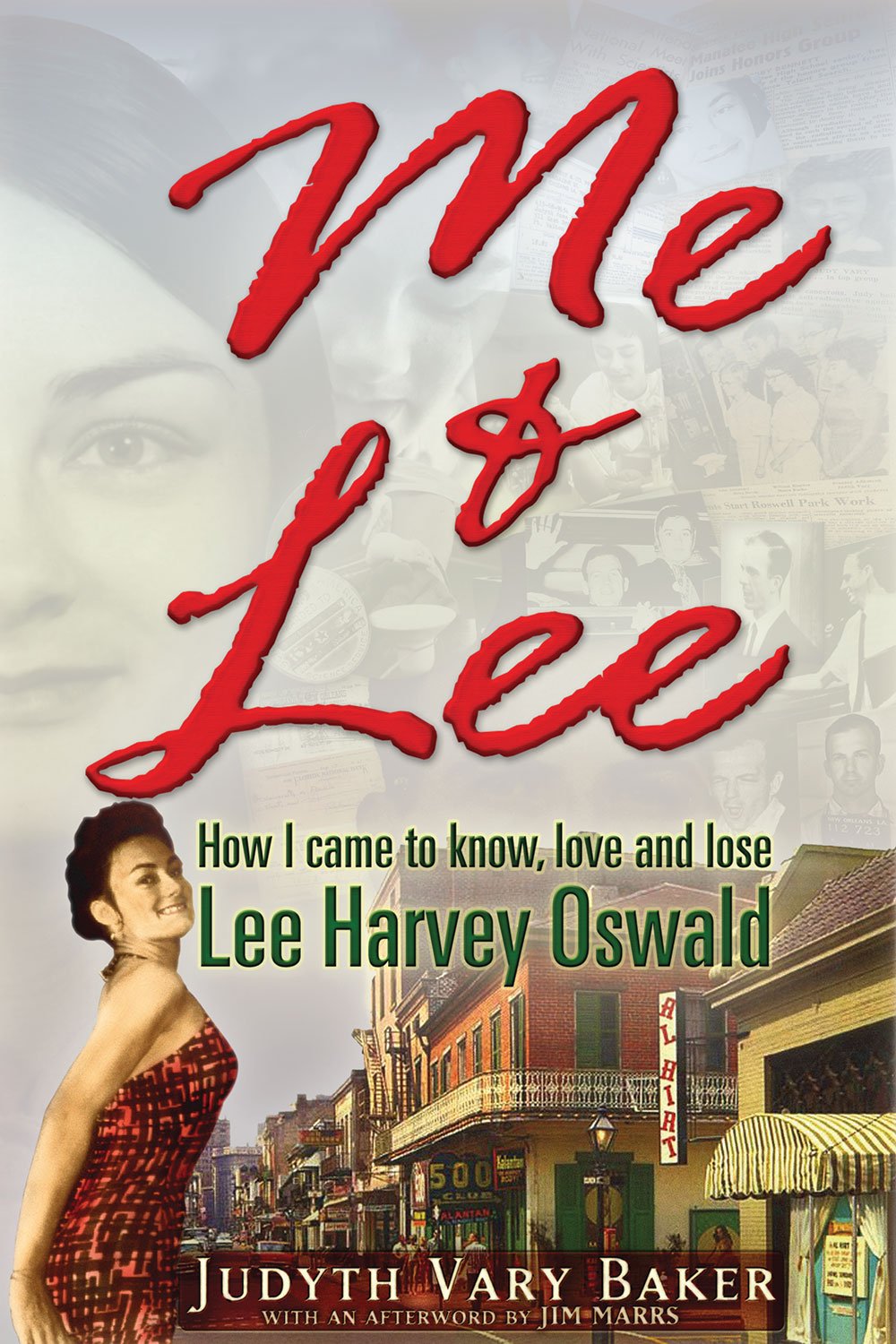Me & Lee: How I Came to Know, Love and Lose Lee Harvey Oswald used book depot