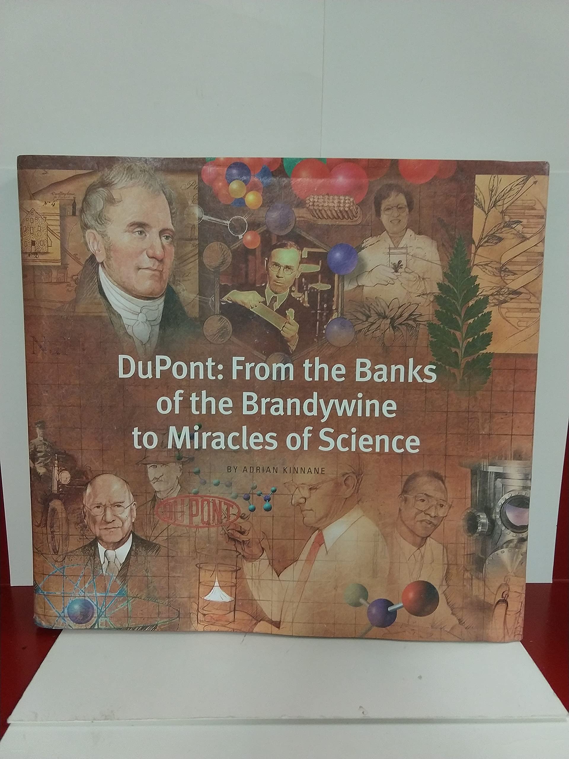 DuPont: From the Banks of the Brandywine to Miracles of Science used book depot