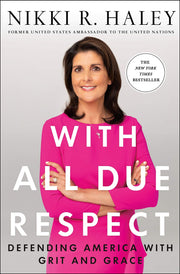With All Due Respect: Defending America with Grit and Grace used book depot