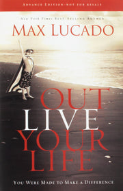 Outlive Your Life: You Were Made to Make A Difference used book depot