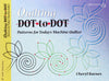 Quilting Dot-to-dot Patterns for Today's Machine Quilter
