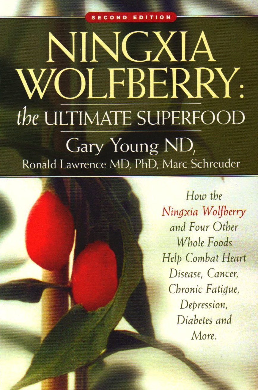Ningxia Wolfberry: Ultimate Superfood: How the Ningxia Wolfberry And Four Other Foods Help Combat Heart Disease, Cancer, Chronic Fatigue, Depression, Diabetes And More used book depot