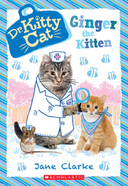 Ginger the Kitten (Dr. KittyCat #9) (9) used book depot