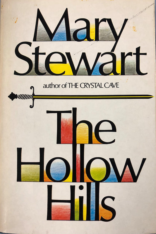 Mary Stewart THE HOLLOW HILLS 1973 William Morrow  Co, NY First Edition HCDJ [Hardcover] Mary Stewart