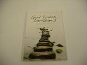 GOD LOVES DO-OVERS You Can Have a Fresh Start in Life used book depot