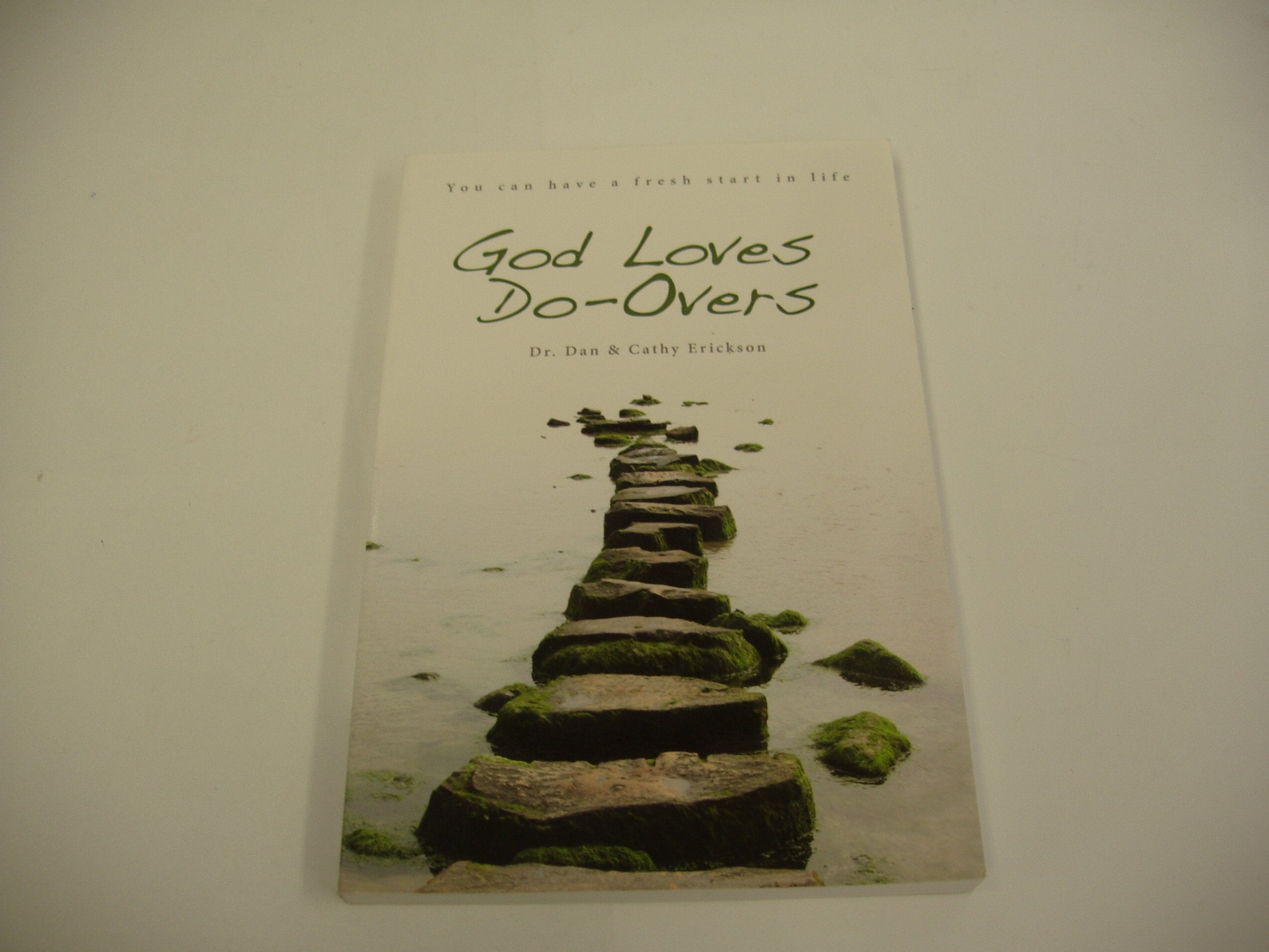 GOD LOVES DO-OVERS You Can Have a Fresh Start in Life used book depot