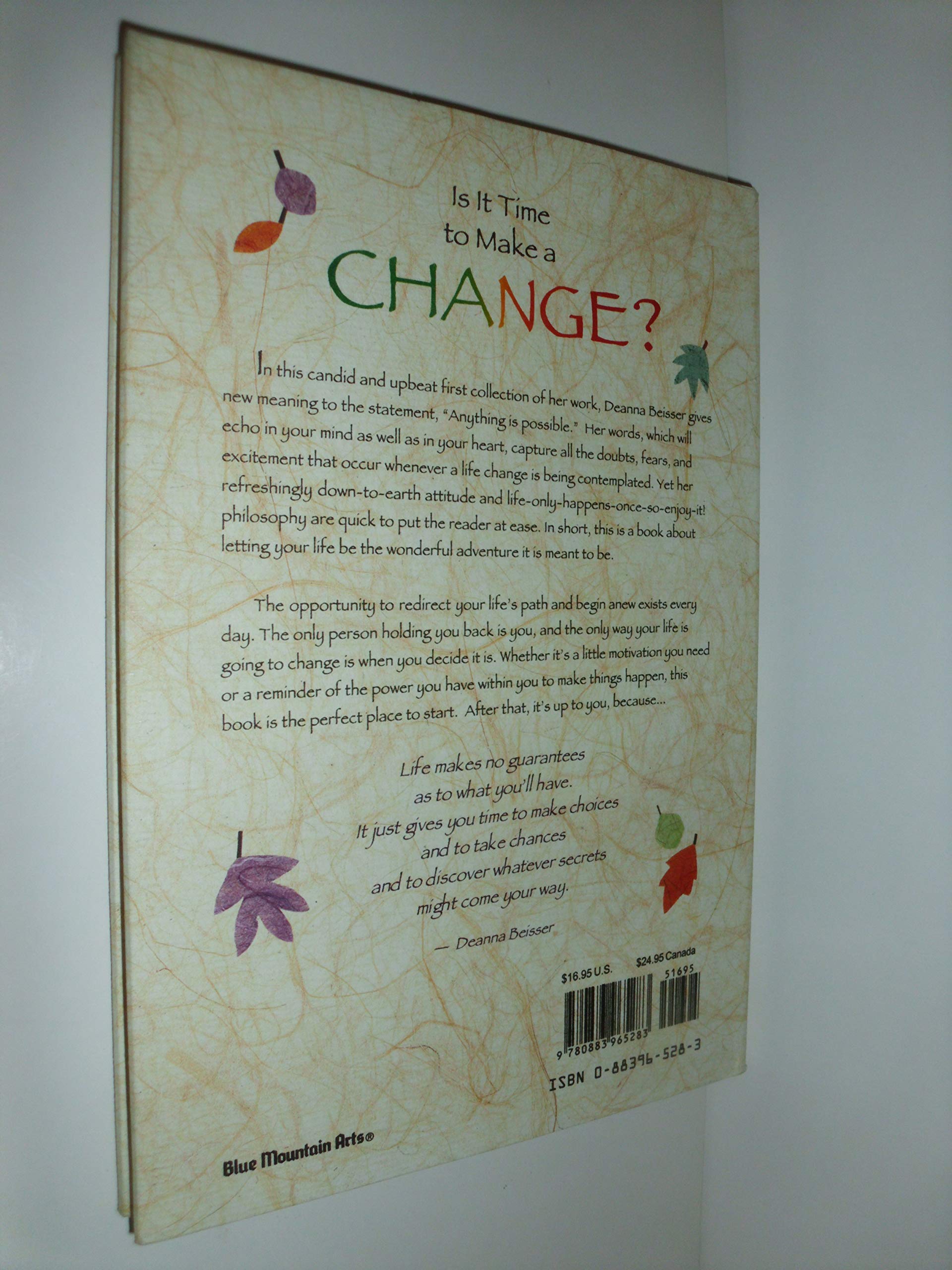 Is It Time to Make a Change?: Positive Thoughts for When Life Presents You with a New Direction used book depot