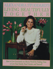 Alexandra Stoddard's Living Beautifully Together used book depot