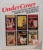 Under Cover: An Illustrated History of American Mass Market Paperbacks used book depot