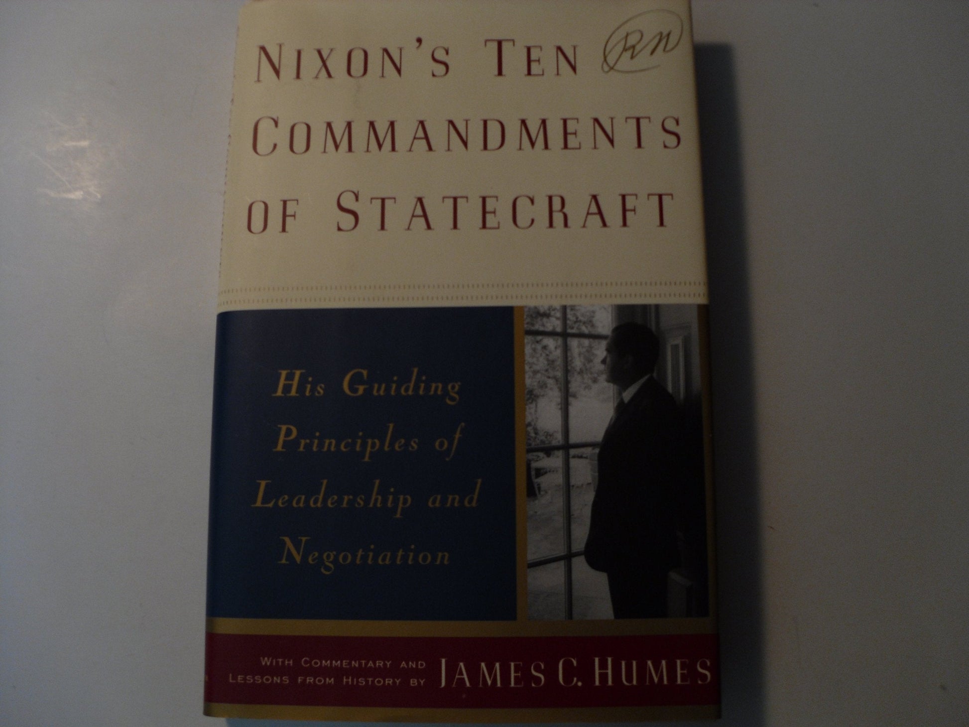 Nixon's Ten Commandments of Statecraft used book depot