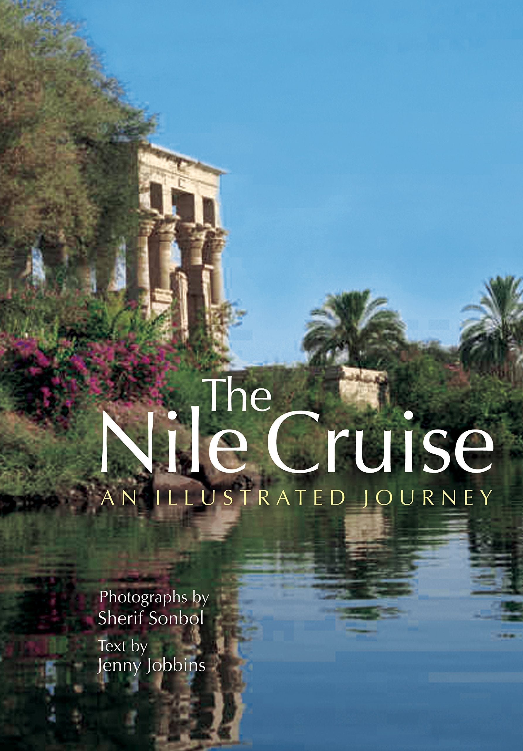 The Nile Cruise: An Illustrated Journey used book depot