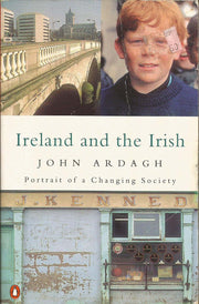 Ireland and the Irish: Portrait of a Changing Society used book depot