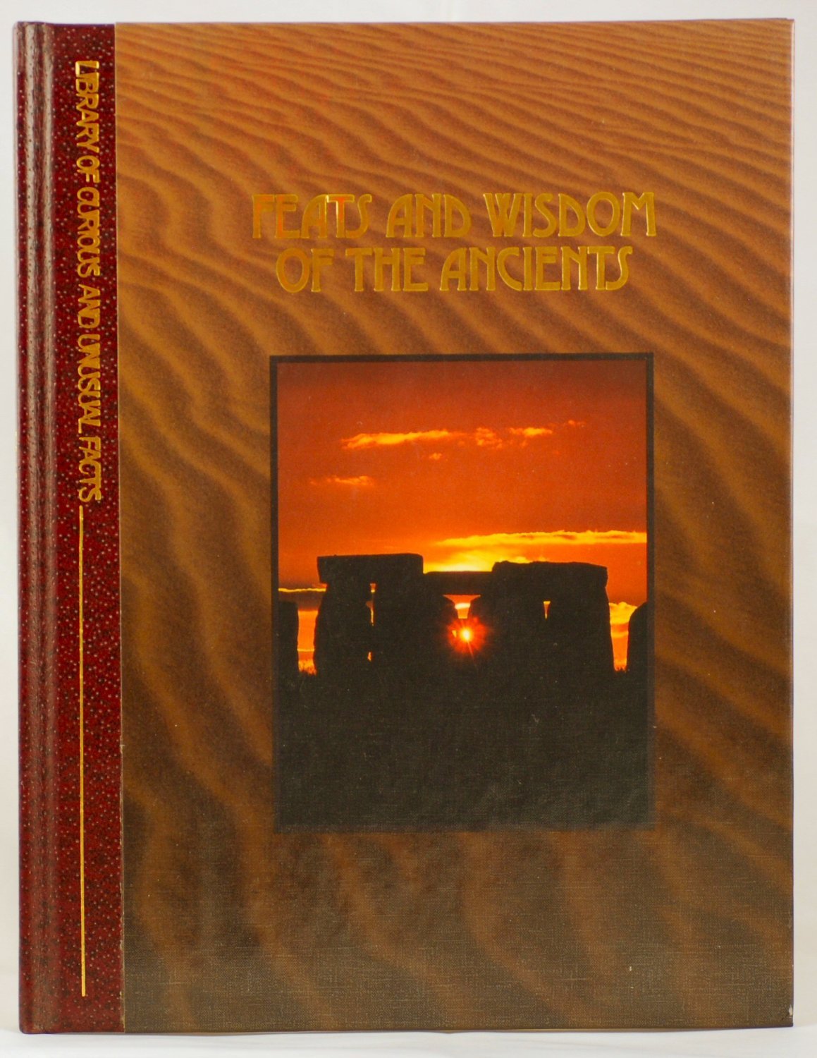 Feats and Wisdom of the Ancients (Library of Curious and Unusual Facts) used book depot