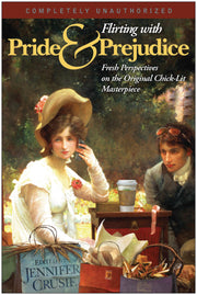 Flirting With Pride And Prejudice: Fresh Perspectives On The Original Chick Lit Masterpiece (Smart Pop series, 0) used book depot