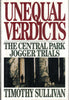 Unequal Verdicts: The Central Park Jogger Trials