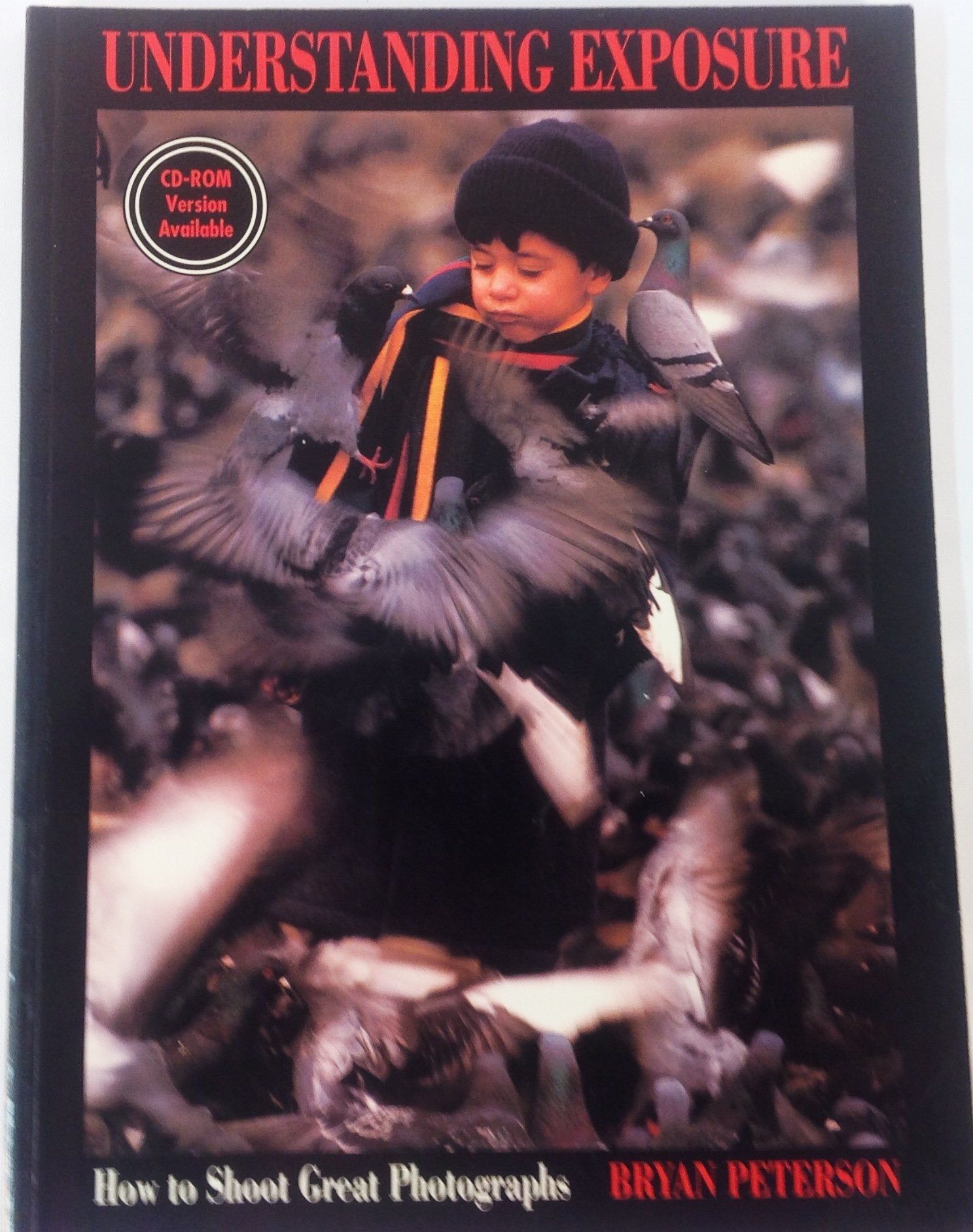 Understanding Exposure: How to Shoot Great Photographs used book depot