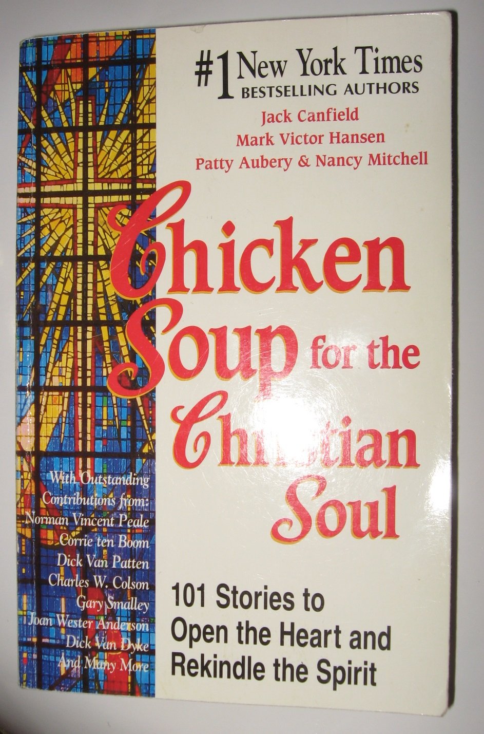Chicken Soup for the Christian Soul (Chicken Soup for the Soul) Book Club edition by Canfield, Jack; Hansen, Mark Victor; Aubery, Patty; Autio, N published by Health Communications Hardcover used book depot