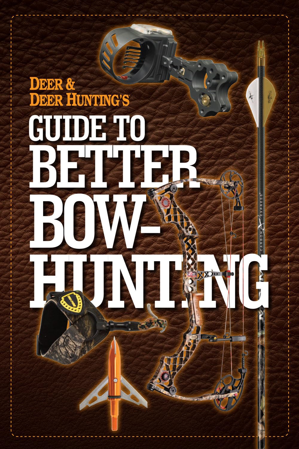 Deer & Deer Hunting's Guide to Better Bow-Hunting used book depot