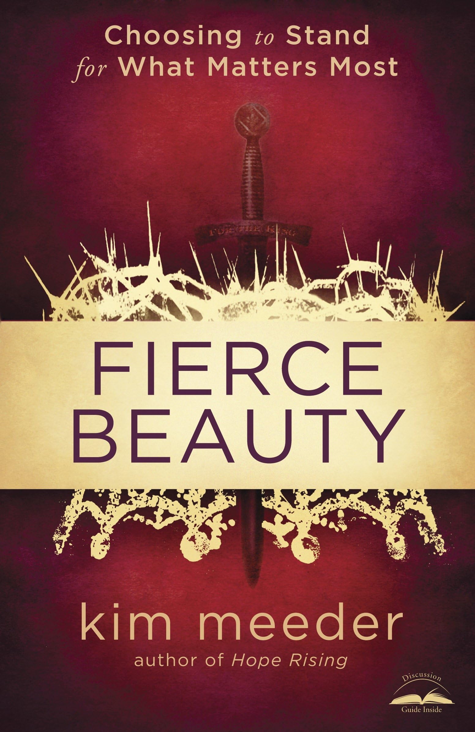 Fierce Beauty: Choosing to Stand for What Matters Most used book depot