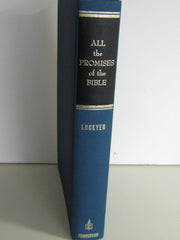 All the Promises of the Bible: A Unique Compilation and Exposition of Divine Promises in Scripture used book depot