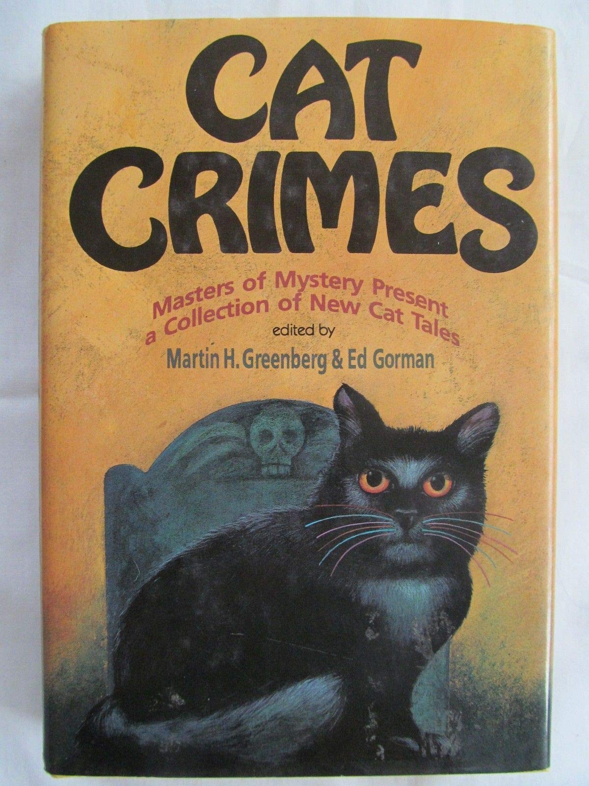 Cat Crimes: Masters of Mystery Present a Collection of True Cat Tales used book depot