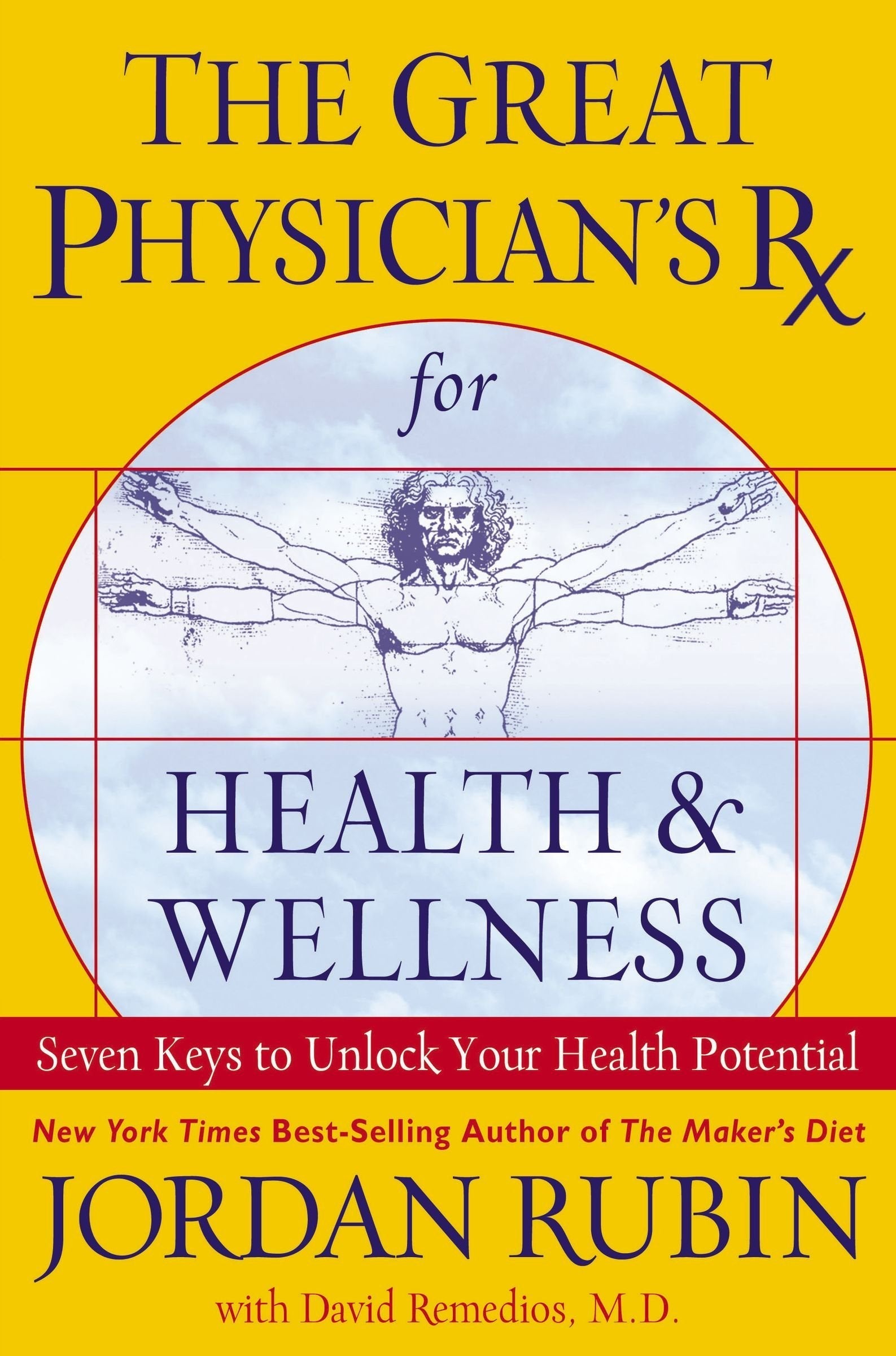 The Great Physician's RX for Health & Wellness: Seven Keys to Unlock Your Health Potential used book depot