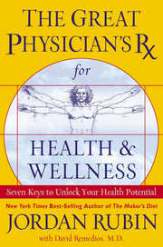 The Great Physician's RX for Health & Wellness: Seven Keys to Unlock Your Health Potential used book depot