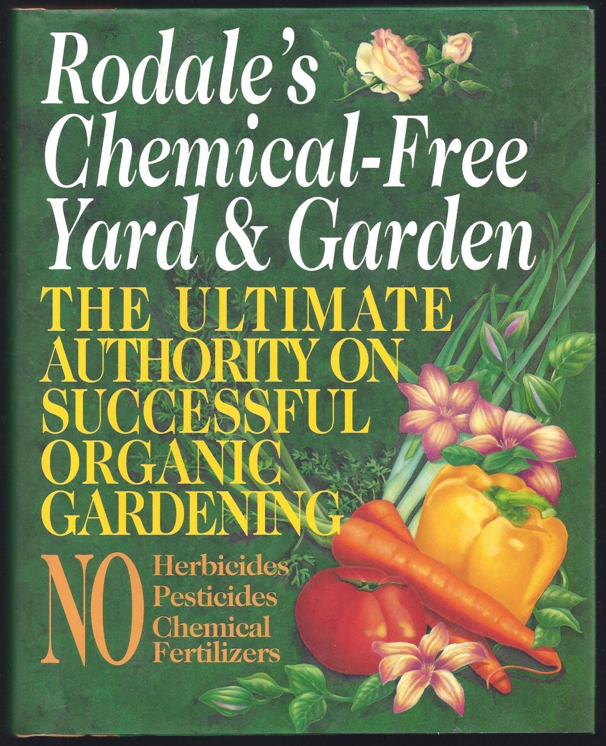 Rodale's Chemical-Free Yard & Garden used book depot