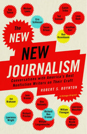 The New New Journalism: Conversations with America's Best Nonfiction Writers on Their Craft used book depot