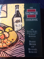 The Union Square Cafe Cookbook: 160 Favorite Recipes from New York's Acclaimed Restaurant used book depot