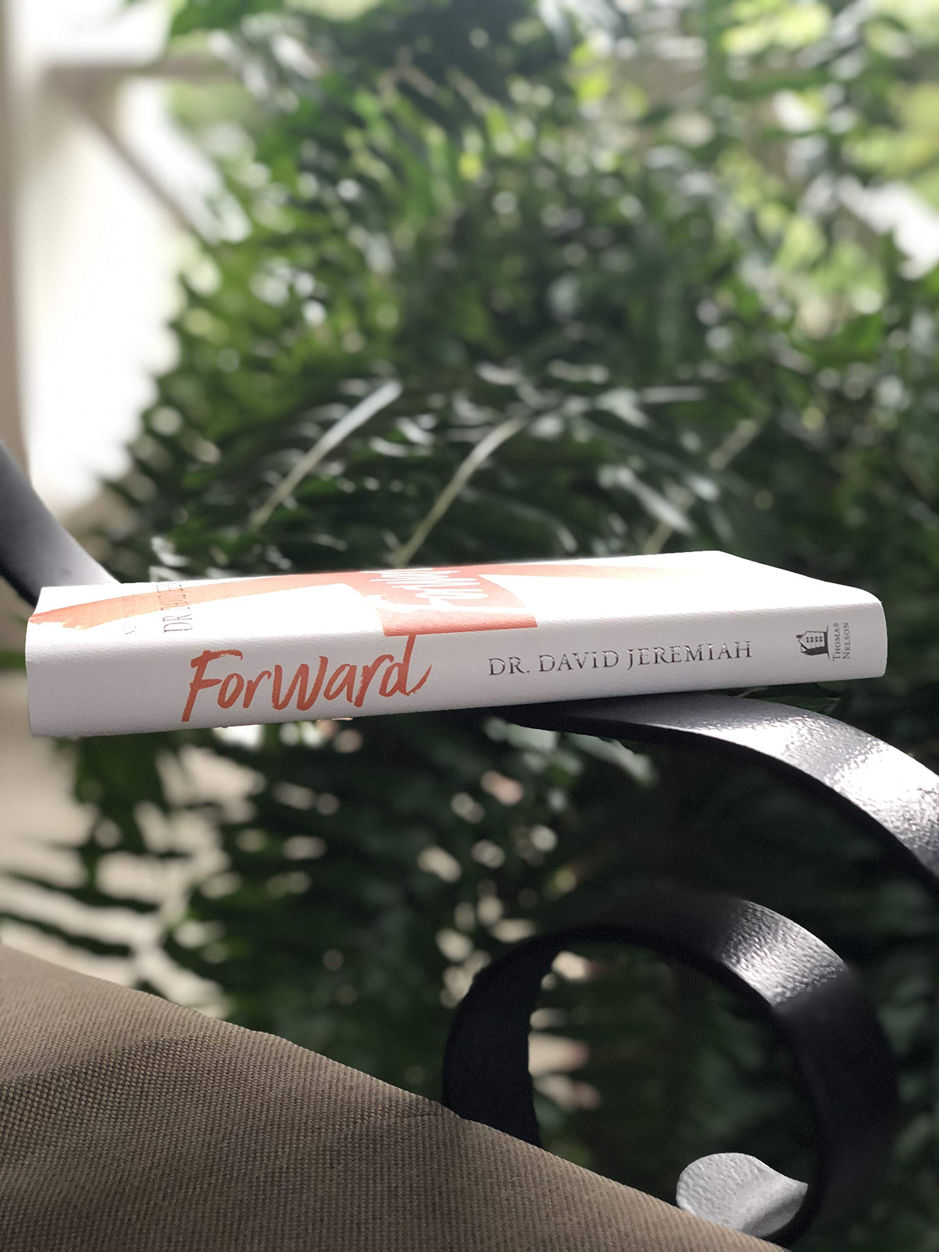 Forward: Discovering God’s Presence and Purpose in Your Tomorrow used book depot