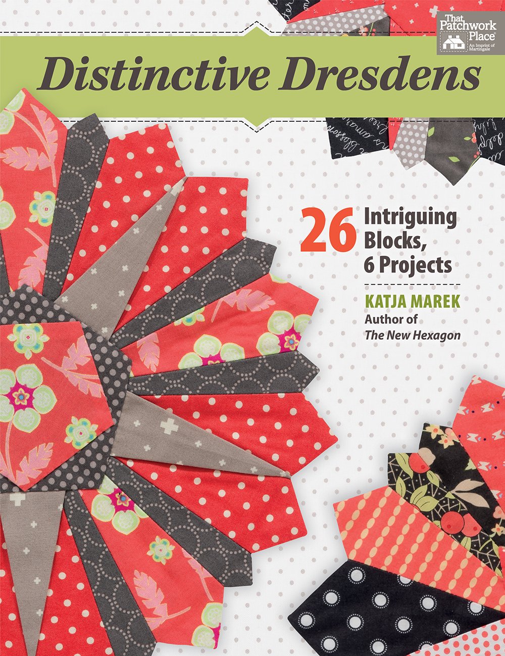 Distinctive Dresdens: 26 Intriguing Blocks, 6 Projects used book depot