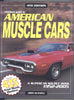 Standard Guide to American Muscle Cars: A Supercar Source Book 19522005 Gunnell, John