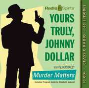 Yours Truly, Johnny Dollar (Old Time Radio)