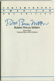 Eye to Eye: Twenty Years of Art Criticism (Contemporary American Art Critics) used book depot