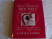 The Great American Sex Diet: Where the Only Thing You Nibble On... Is Your Partner!