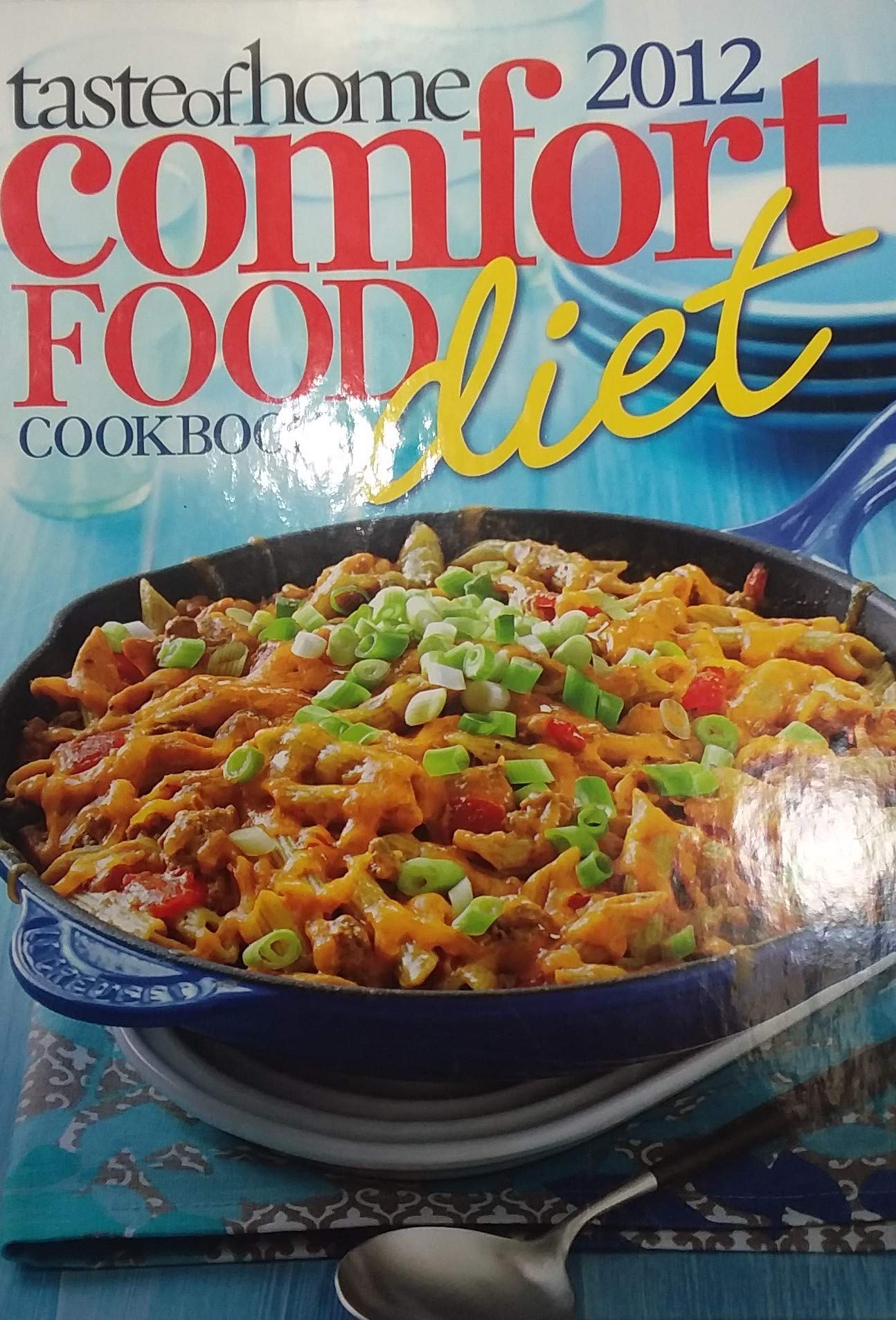 Taste of Home 2012 Comfort Food Diet Cookbook used book depot