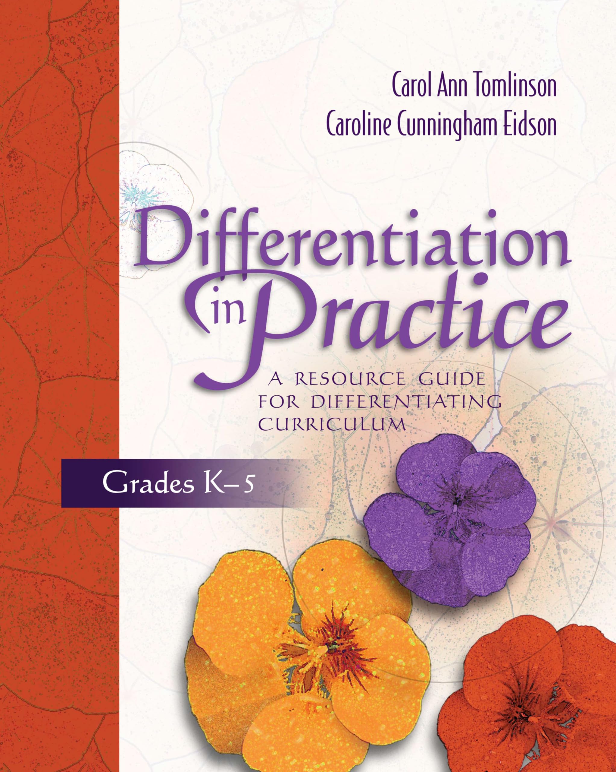 Differentiation in Practice: A Resource Guide for Differentiating Curriculum, Grades K-5 used book depot