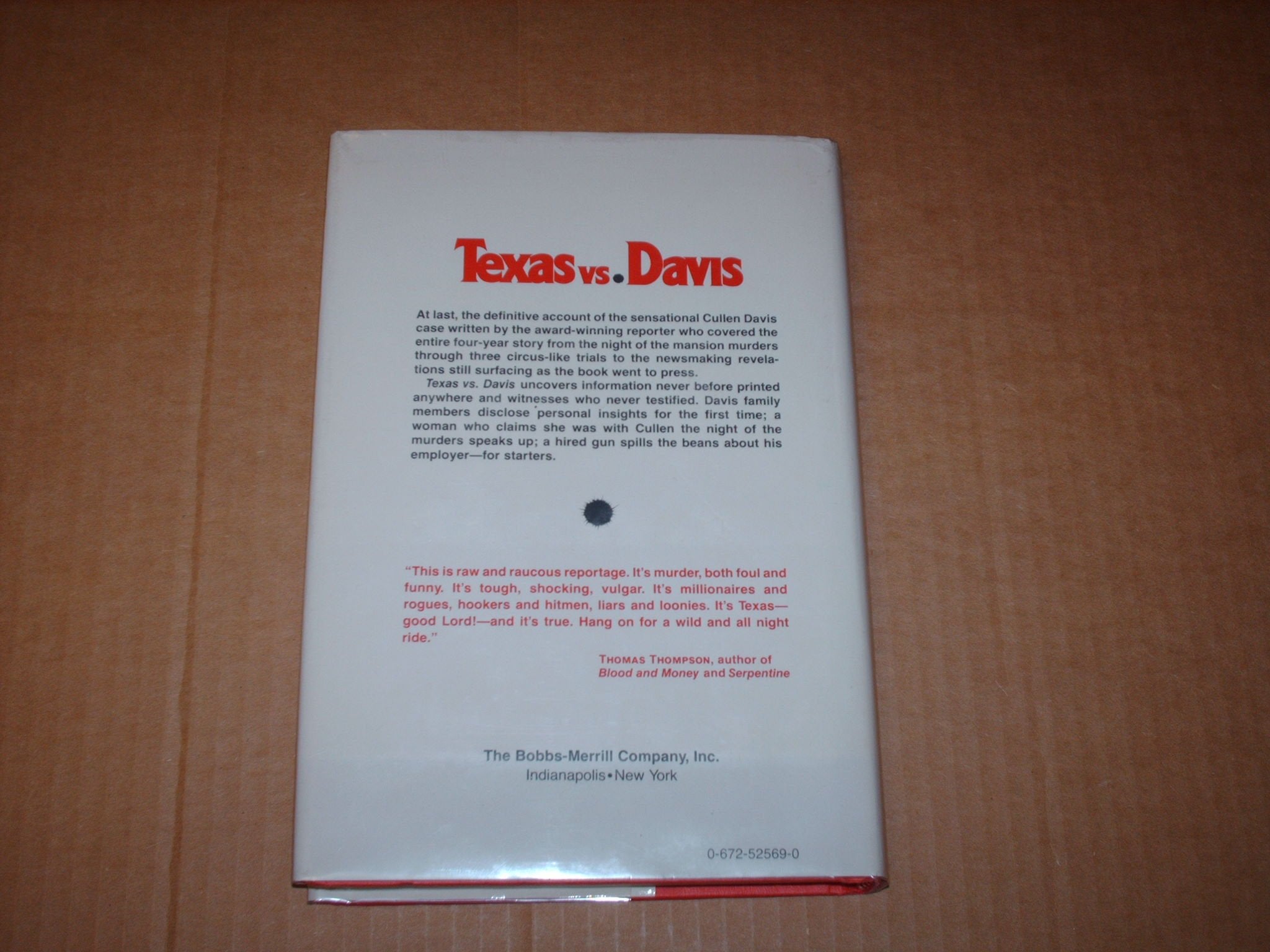 Texas vs. Davis: The Only Complete Account of the Bizarre Thomas Cullen Davis Murder Case