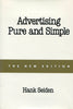 Advertising Pure and Simple Seiden, Hank