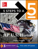 5 Steps to a 5 AP U.S. History, 2014 Edition (5 Steps to a 5 on the Advanced Placement Examinations Series)