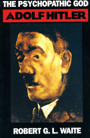 The Psychopathic God: Adolph Hitler used book depot